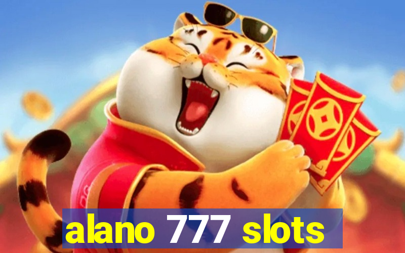 alano 777 slots